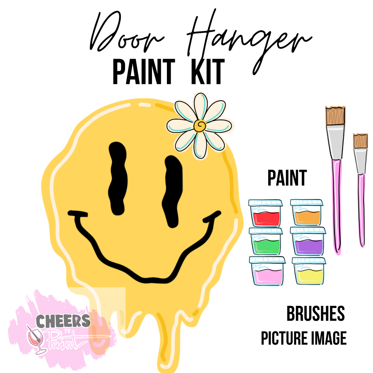 Melted Smiley DIY Door Hanger Craft Wood Paint Kit Cheers to Paint Studio
